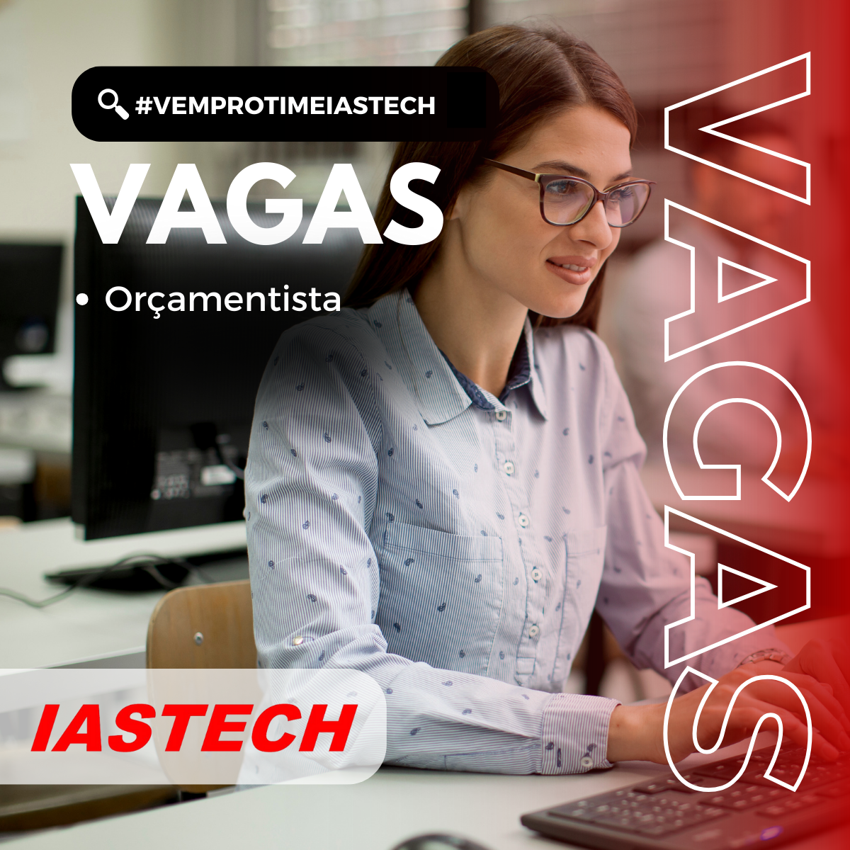 VAGAS IASTECH Orçamentista