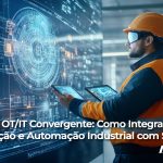 arquitetura OTIT convergente